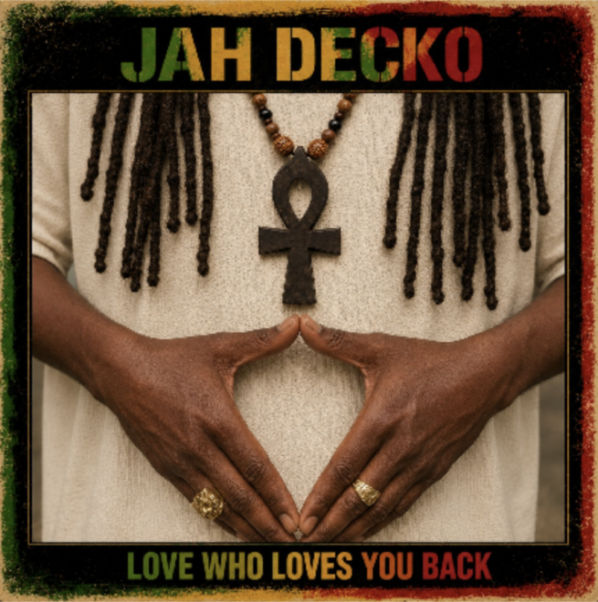 Jah Decko Brings Two Decades of Reggae Experience to Love Who Loves You Back